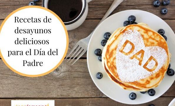 desayuno sorprendente para el dia del padre