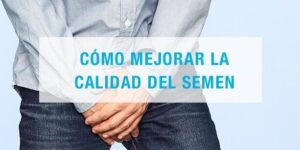 consejos para mejorar calidad esperma