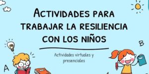 promover la resiliencia infantil en situaciones de separacion
