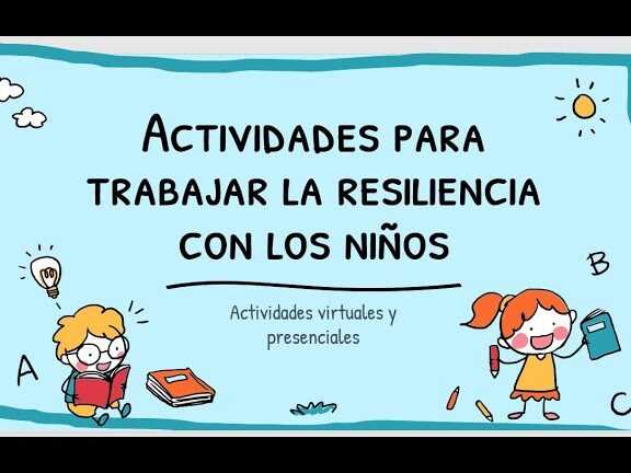 promover la resiliencia infantil en situaciones de separacion