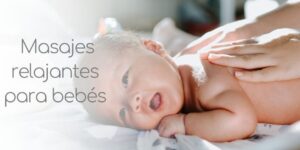 masaje para aliviar tension en bebes